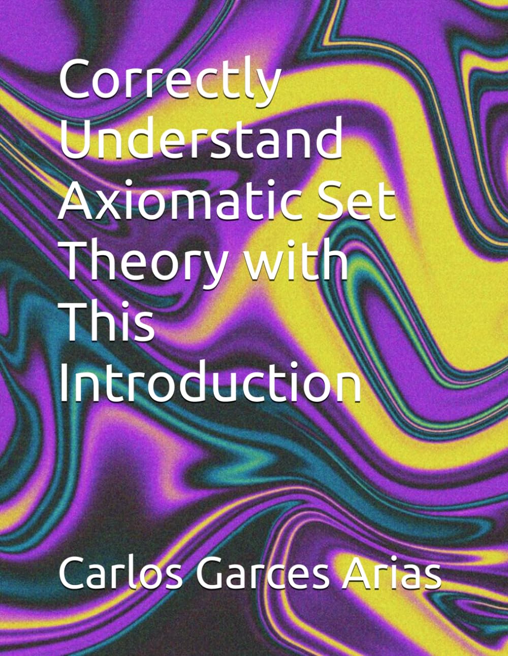 ler totalmente Correctly Understand Axiomatic Set Theory with This Introduction
