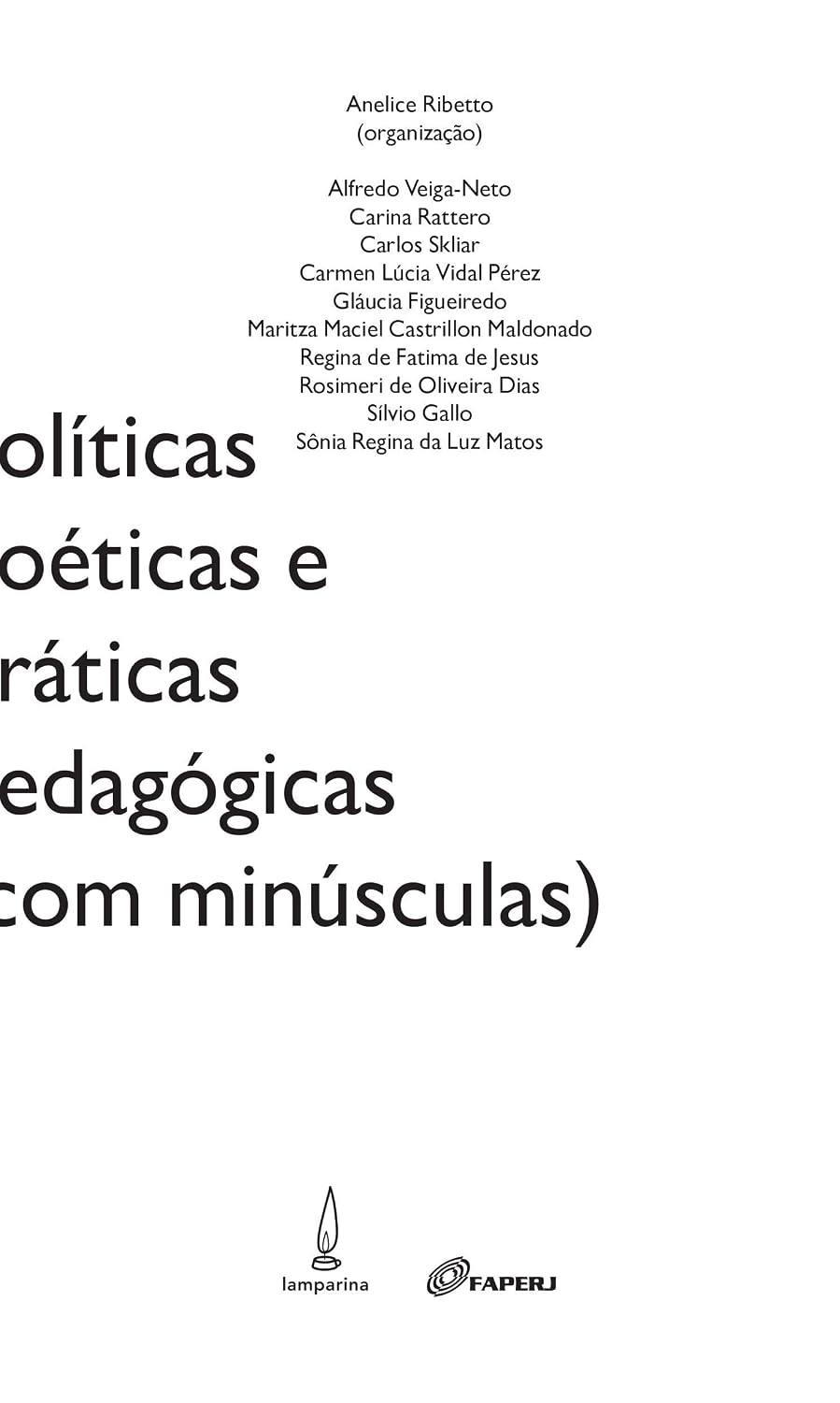 ler totalmente Políticas, poéticas e práticas pedagógicas (com minúsculas)