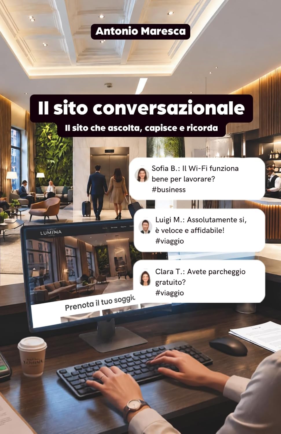 Il sito conversazionale: Il sito che ascolta, capisce e ricorda (Italian Edition) baixar o livro de graça