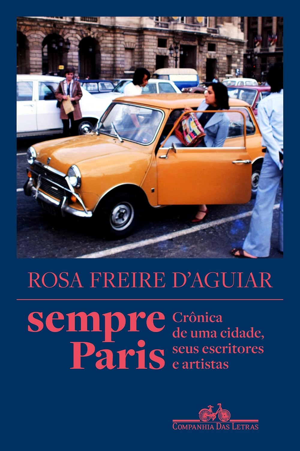 ler totalmente Sempre Paris: Crônica de uma cidade, seus escritores e artistas - Vencedor Jabuti 2024