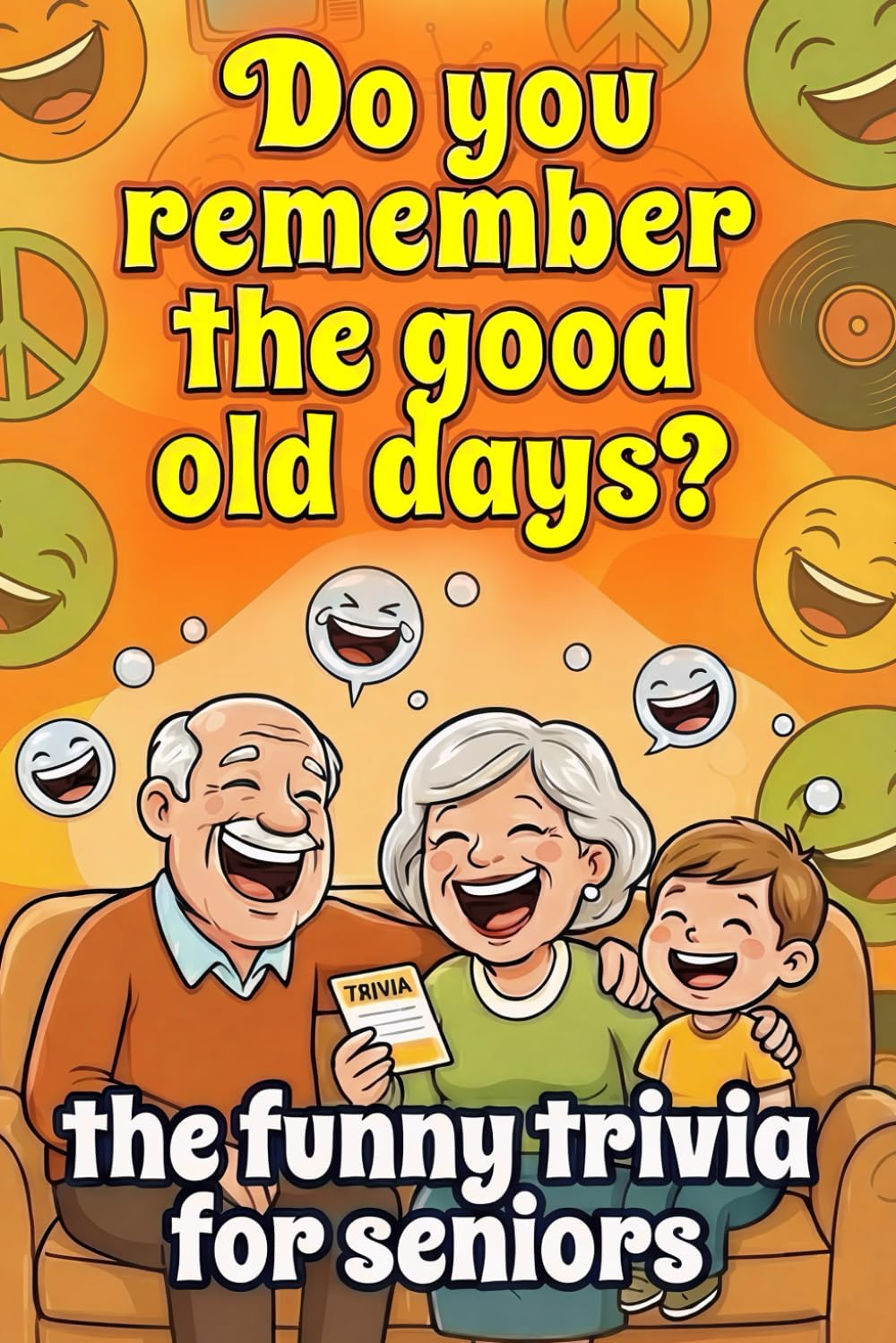 Do You Remember The Good Old Days ? The Funny Trivia Seniors Love To Play Alone Or With Adults and Teens: 300 Trivia Questions, includes hilarious fun... & conversations and sharpen your mind baixar o livro de graça