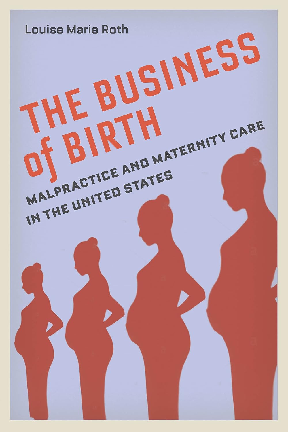 capítulo por capítulo baixar The Business of Birth: Malpractice and Maternity Care in the United States (English Edition)