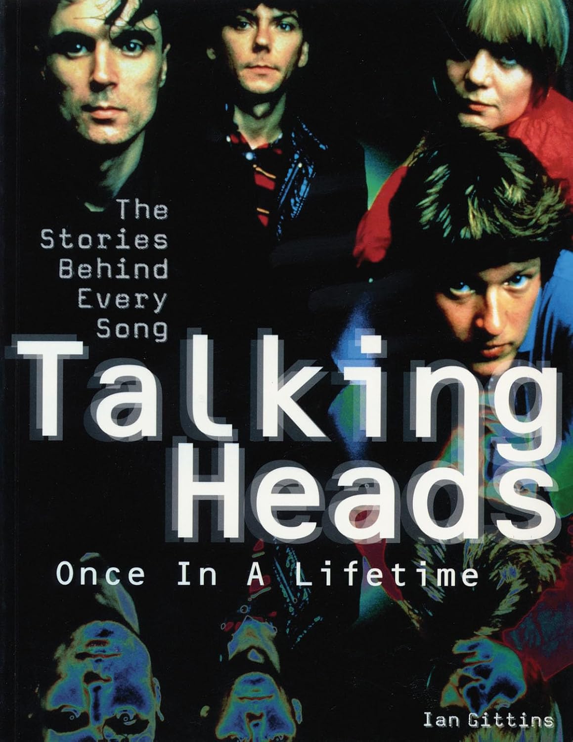 ler totalmente Talking Heads: Once in a Lifetime: The Stories Behind Every Song