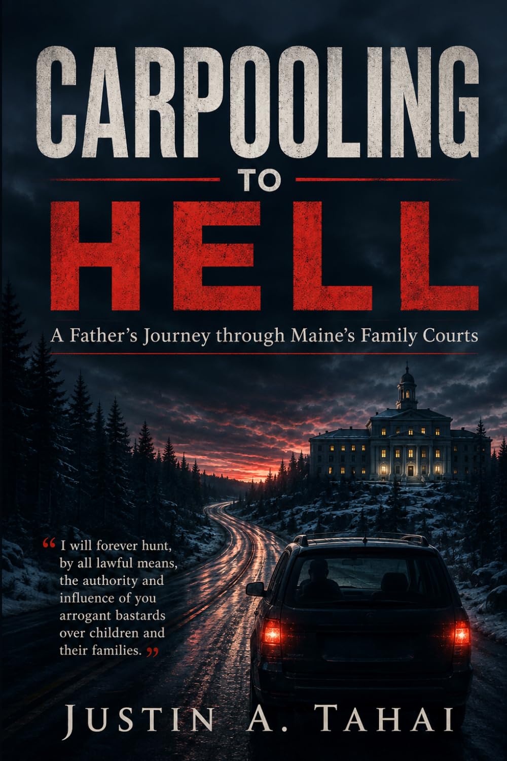 CARPOOLING TO HELL: A Father's Journey through Maine's Family Courts baixar livro de graça