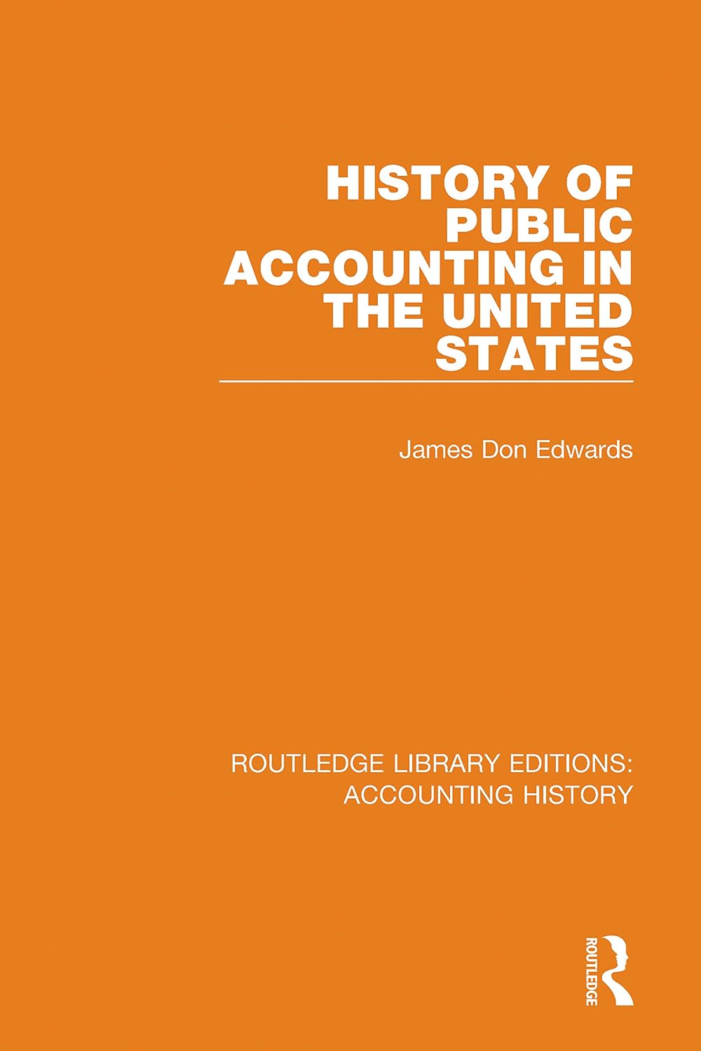 ler totalmente History of Public Accounting in the United States (Routledge Library Editions: Accounting History) (English Edition)