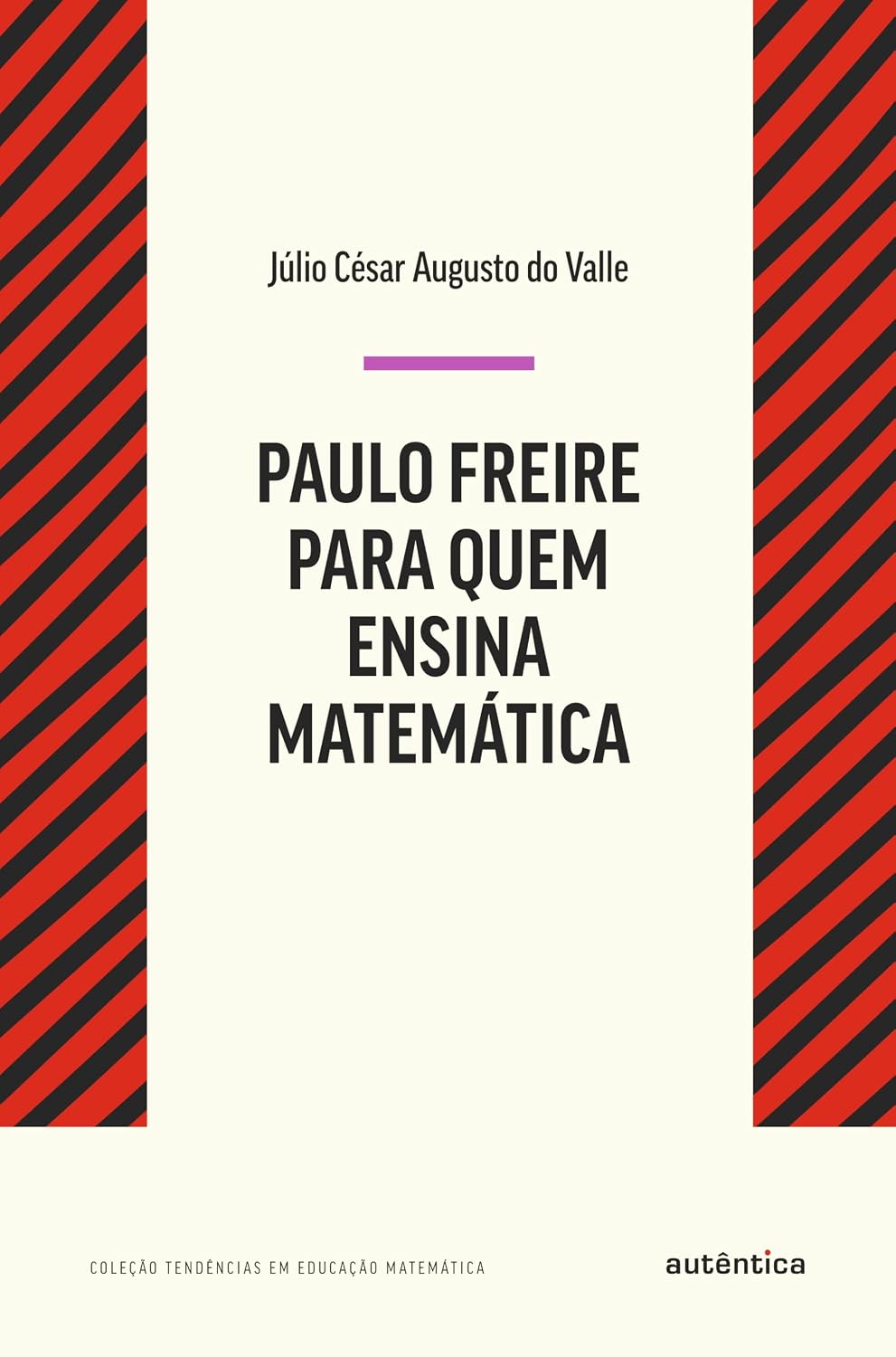 ler totalmente Paulo Freire para quem ensina matemática