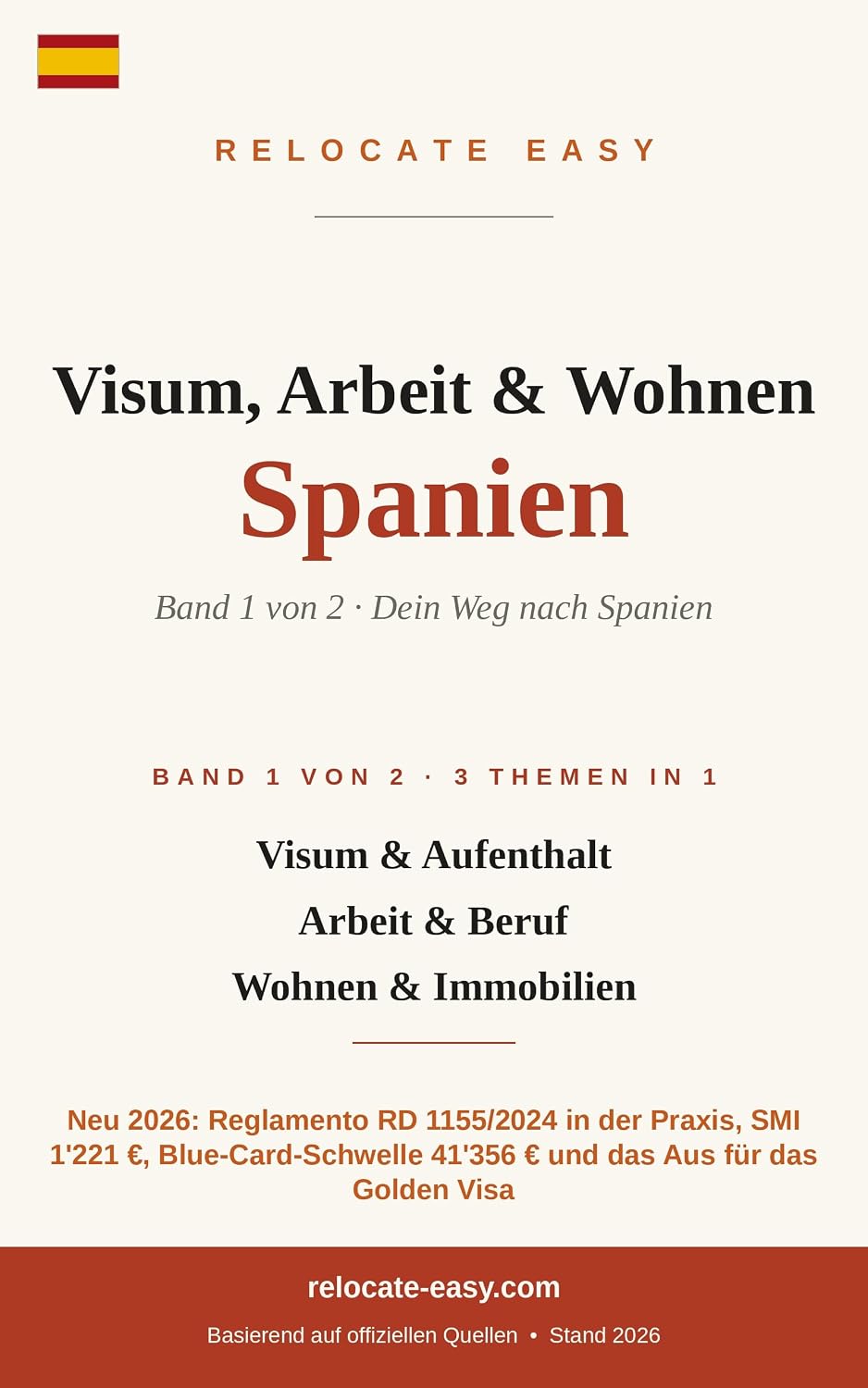 Visum, Arbeit & Wohnen Spanien: Band 1 von 2 – NIE & Aufenthaltskarte, Arbeitsmarkt & Selbständigkeit, Miete & Immobilienkauf – Stand 2026 (Auswandern Spanien) (German Edition) baixar livro de graça