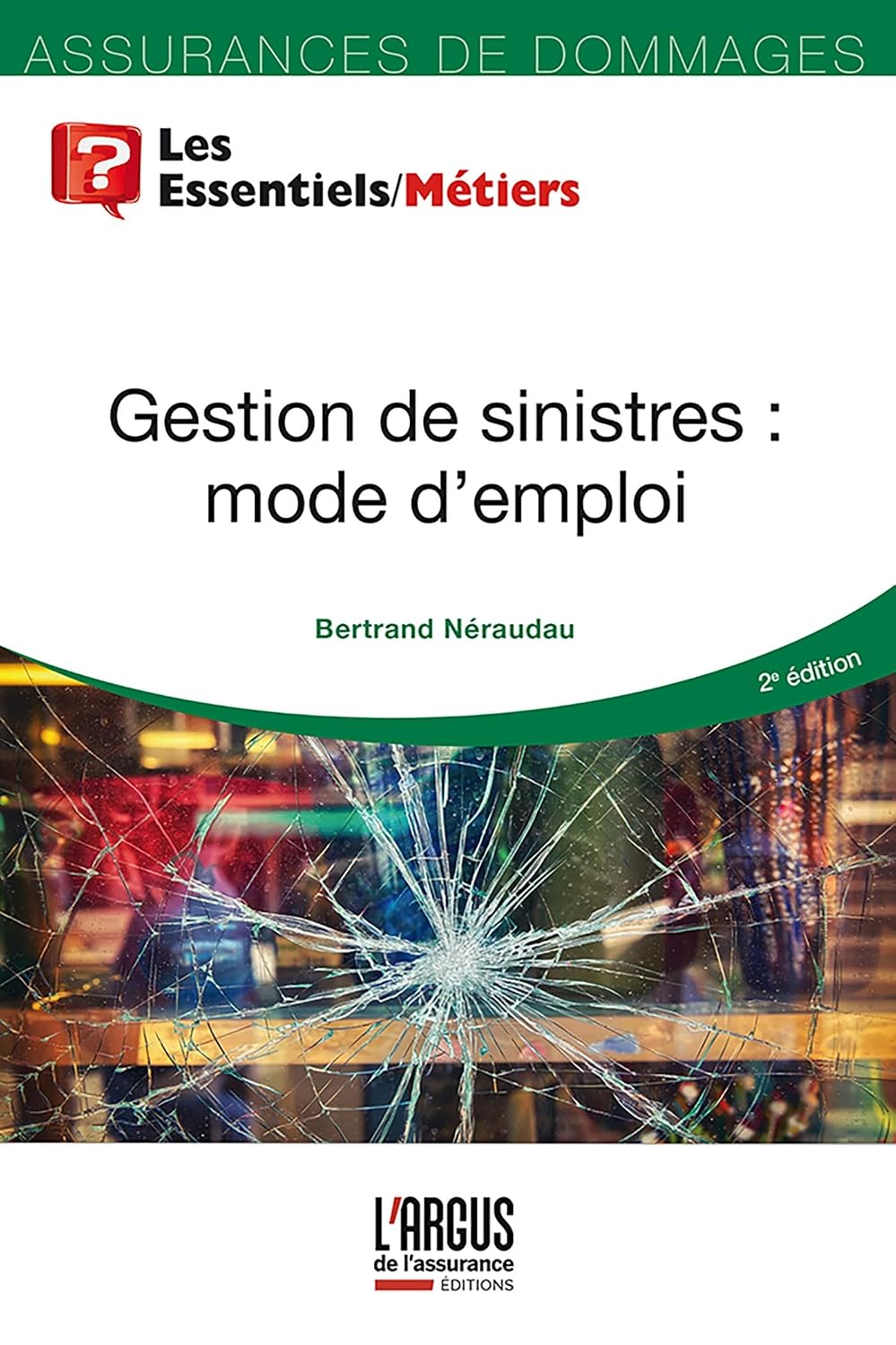 Gestion de sinistres: mode d'emploi (French Edition) baixar livro de graça