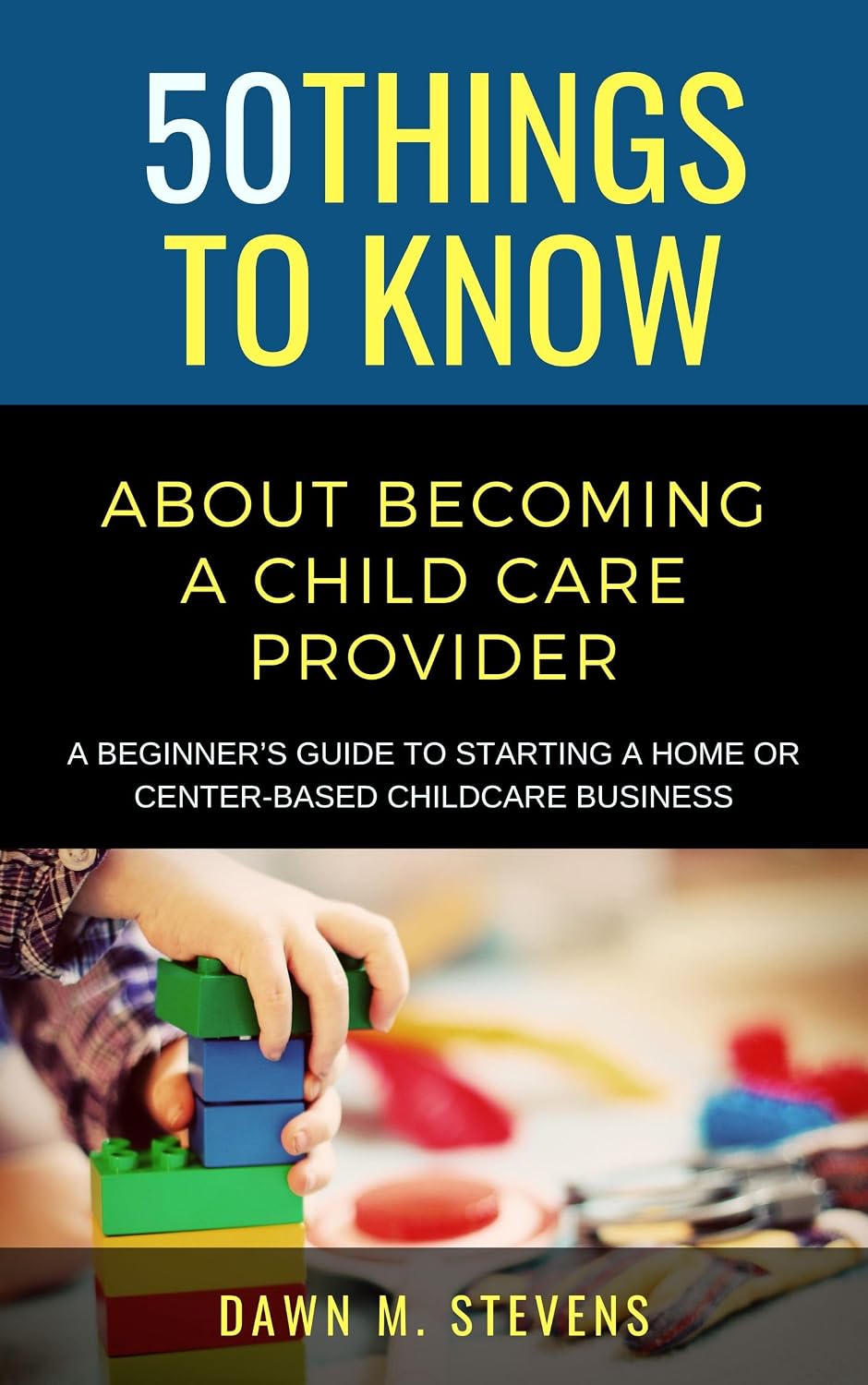 capítulo por capítulo baixar 50 Things to Know About Becoming a Childcare Provider: A Beginner’s Guide to Starting a Home or Center-Based Childcare Business (50 Things to Know Becoming... and Building Your Future) (English Edition)