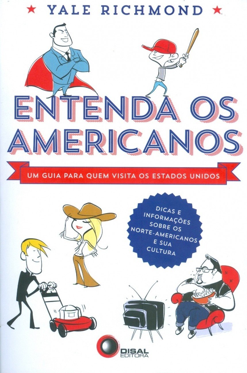 Entenda os americanos - um guia para quem visita os Estados Unidos