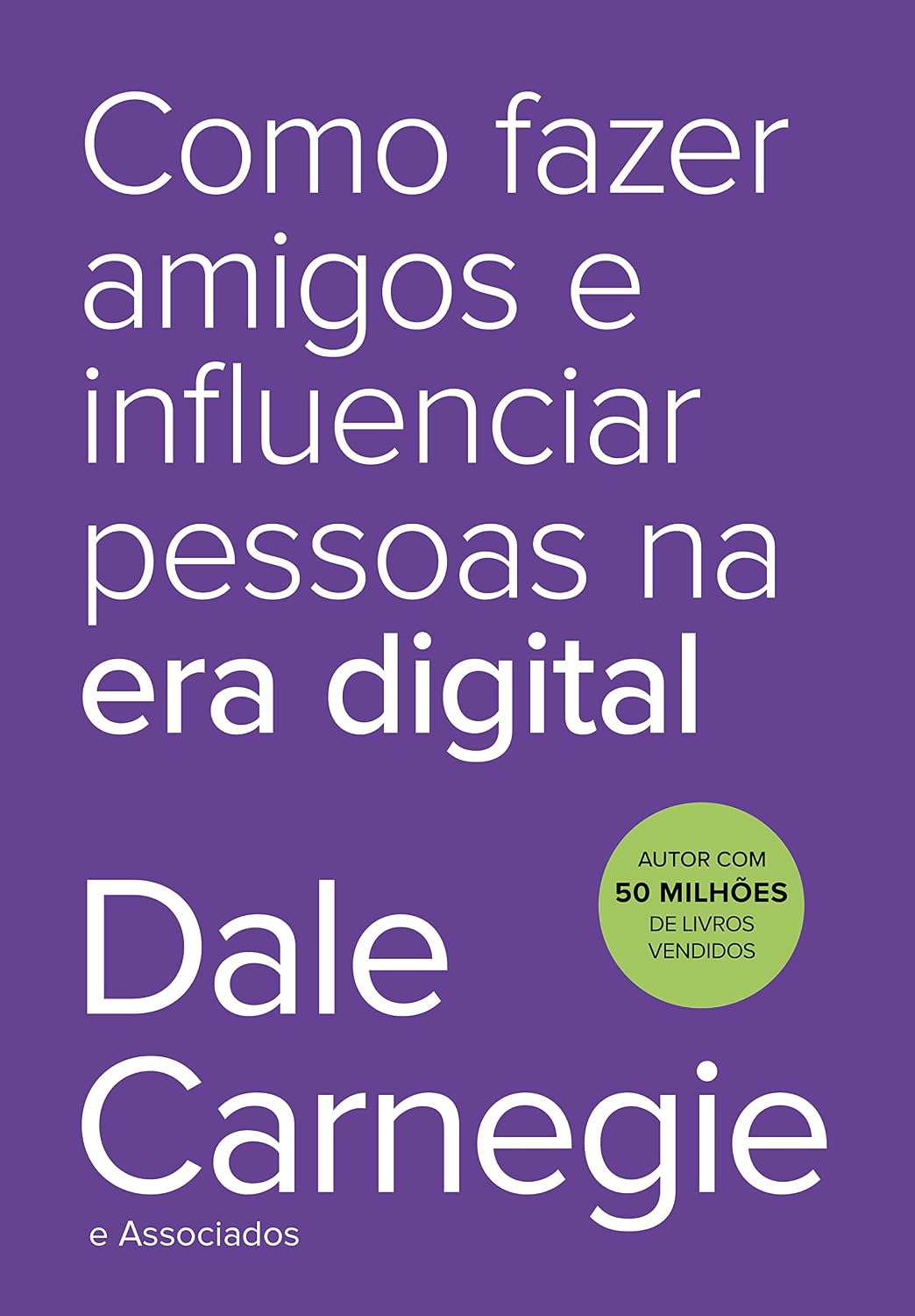 Como fazer amigos e influenciar pessoas na era digital baixar o livro de graça