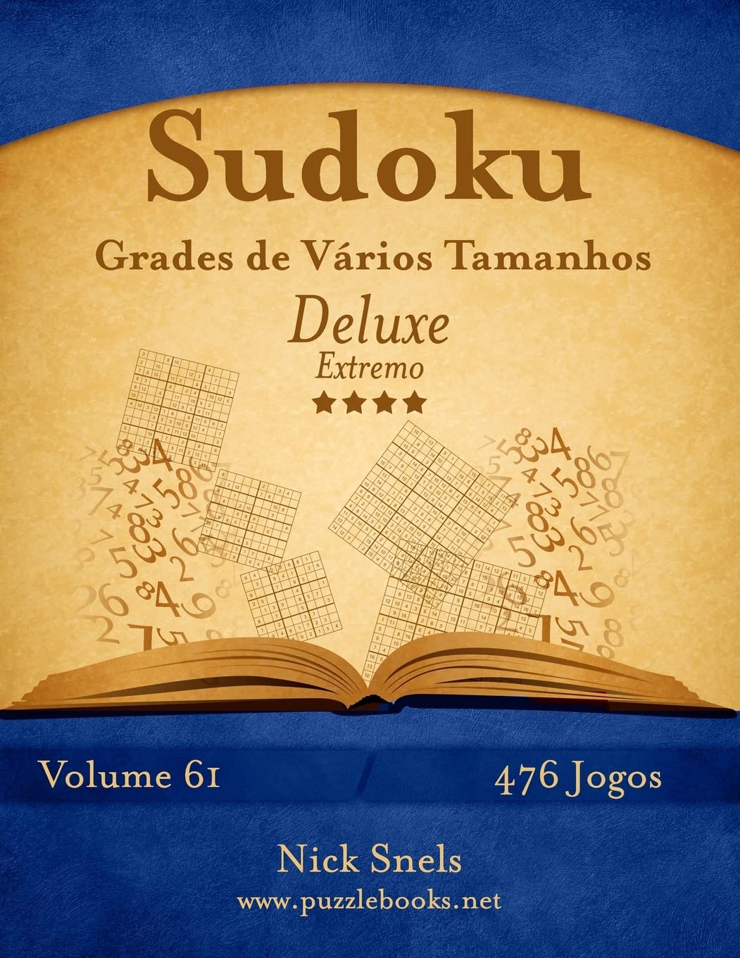 Sudoku Grades de Vários Tamanhos Deluxe - Extremo - Volume 61 - 476 Jogos baixar livro de graça