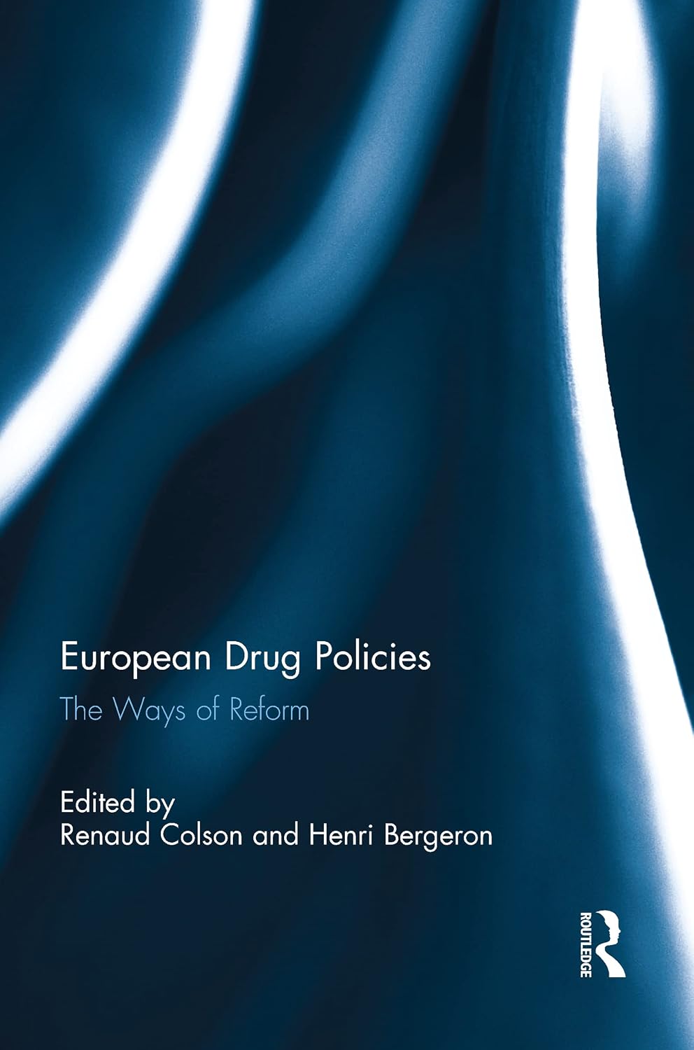 European Drug Policies: The Ways of Reform (English Edition) baixar livro de graça