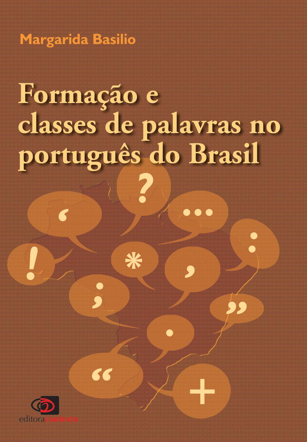 ler totalmente Formação e classes de palavras no português Brasil