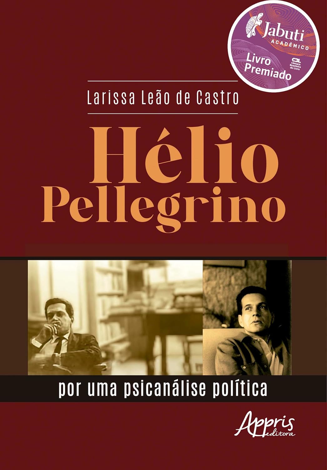 Hélio Pellegrino: Por Uma Psicanálise Política - Vencedor Prêmio Jabuti Acadêmico 2025 baixar livro de graça