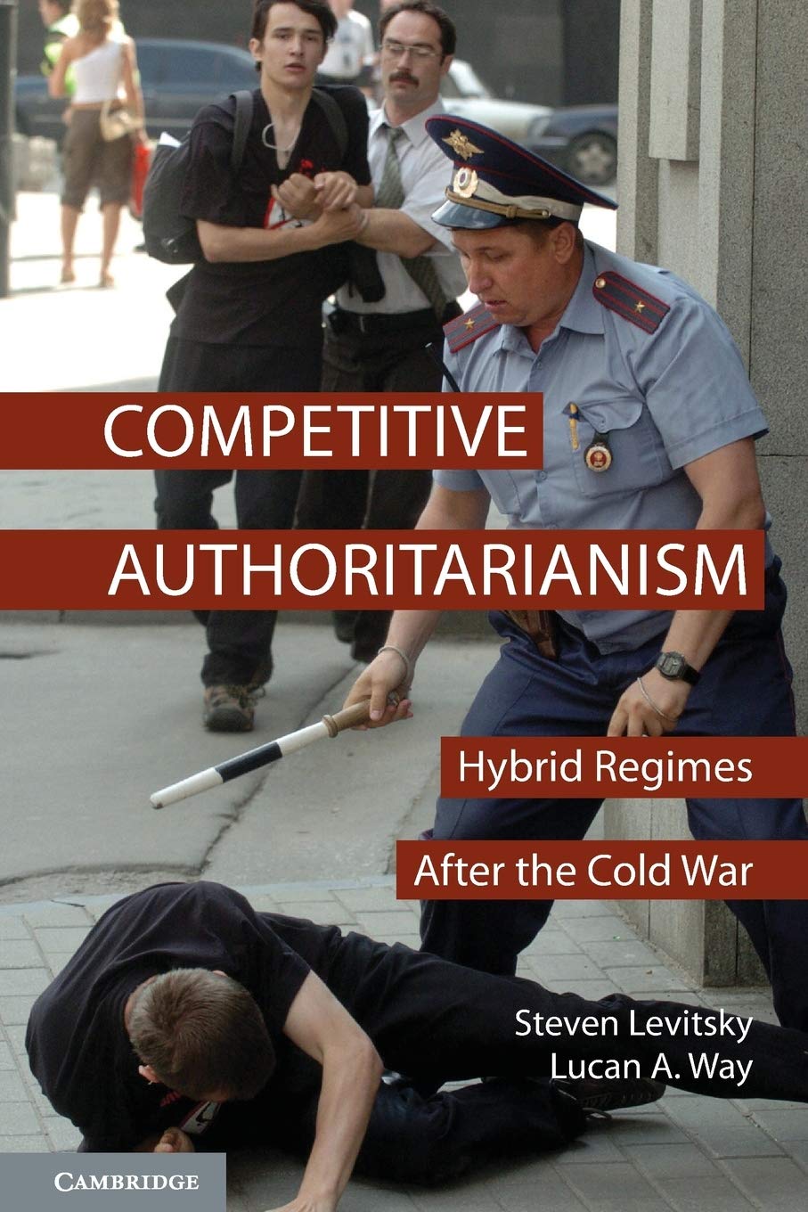 Competitive Authoritarianism: Hybrid Regimes After the Cold War baixar o livro de graça