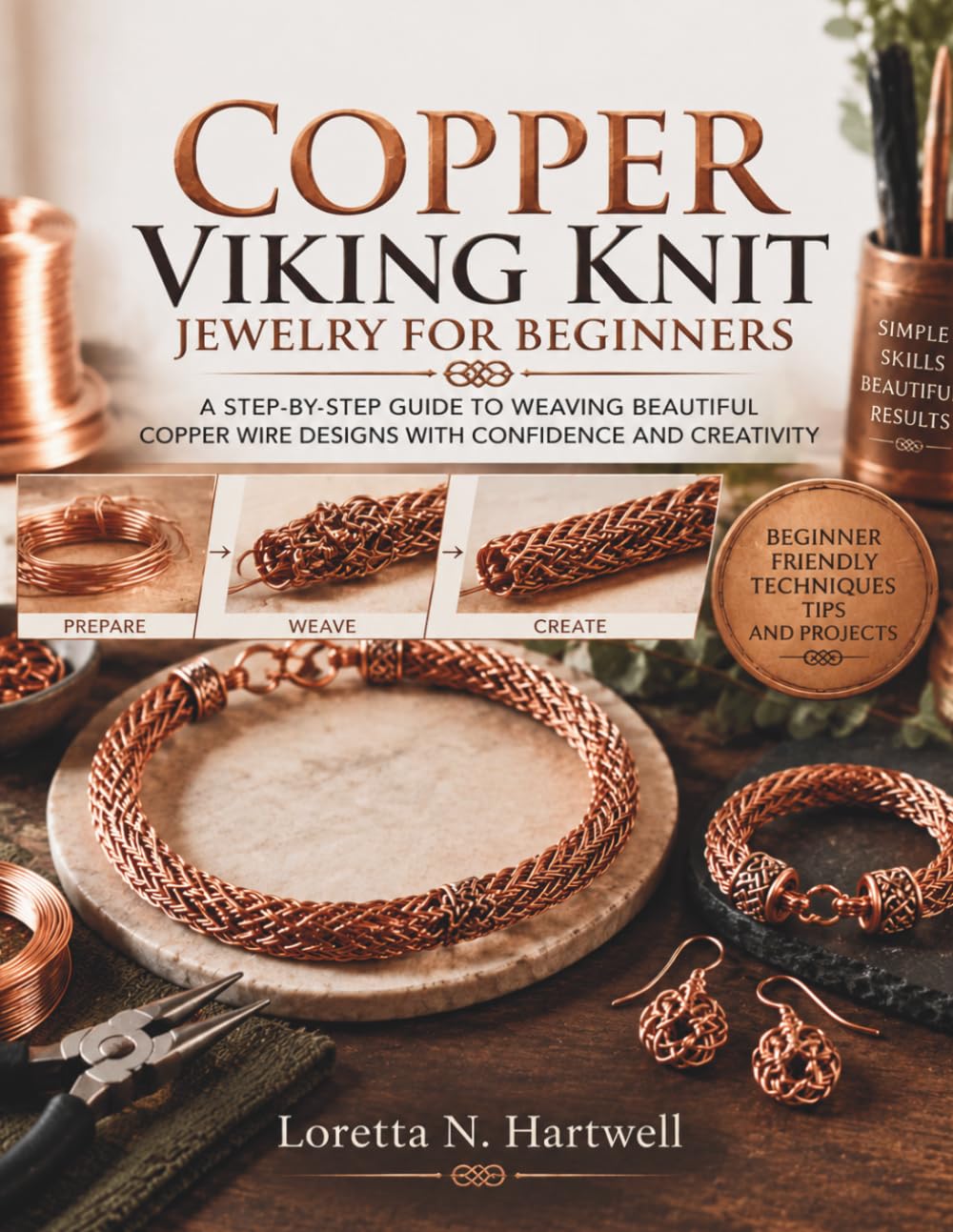 capítulo por capítulo baixar COPPER VIKING KNIT JEWELRY FOR BEGINNERS: A STEP-BY-STEP GUIDE TO WEAVING BEAUTIFUL COPPER WIRE DESIGNS WITH CONFIDENCE AND CREATIVITY