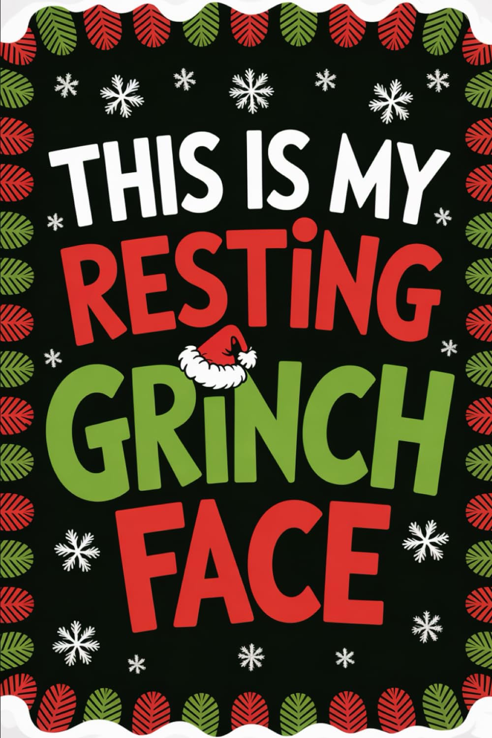 ler totalmente This Is My Resting Grinch Face: Funny Christmas Gag Gift | Perfect for Grumpy Holiday Moods | Novelty Notebook Present