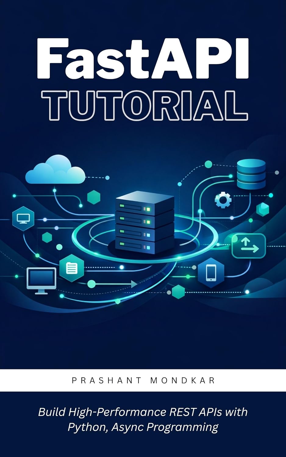 FastAPI Tutorial: Build High-Performance REST APIs with Python, Async Programming (English Edition) baixar o livro de graça