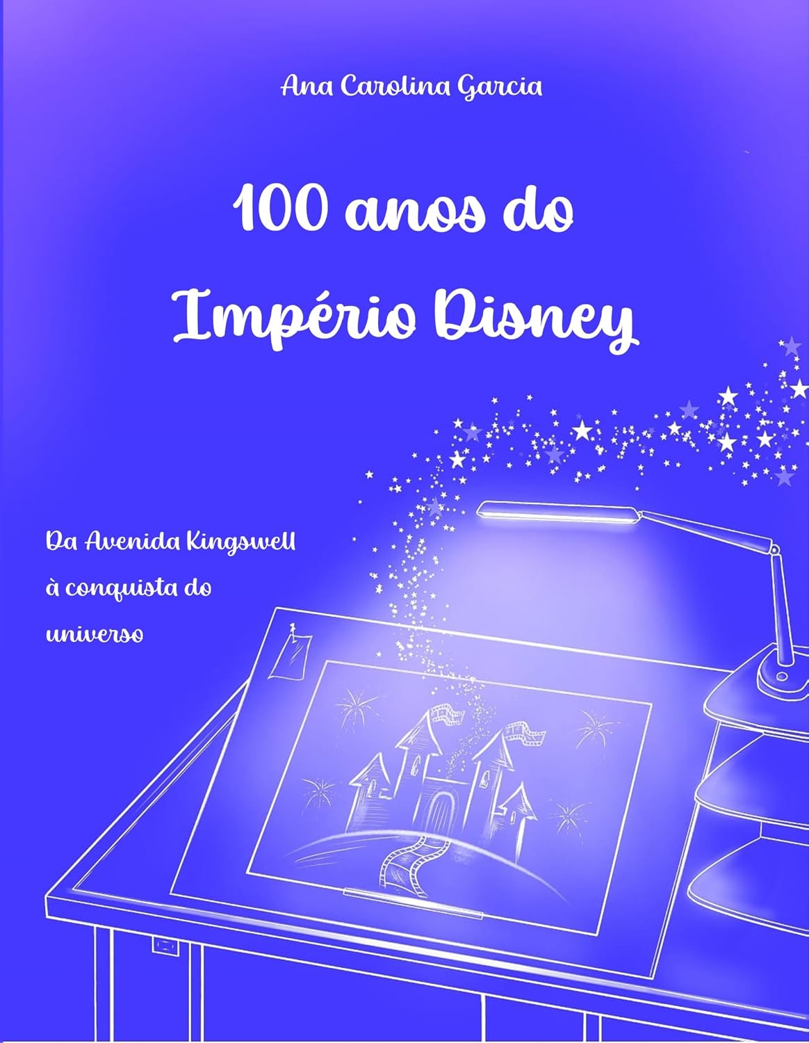 100 anos do Império Disney: Da Avenida Kingswell à conquista do universo