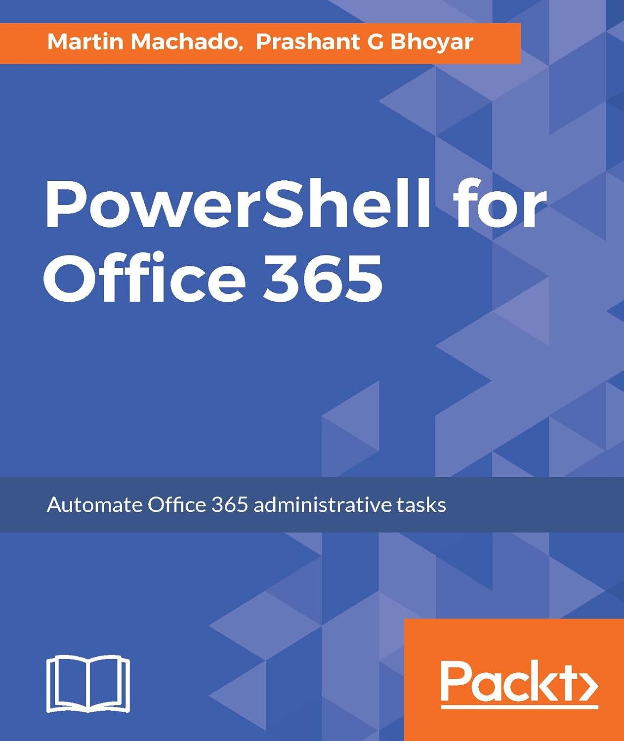capítulo por capítulo baixar PowerShell for Office 365: Automate Office 365 administrative tasks (English Edition)