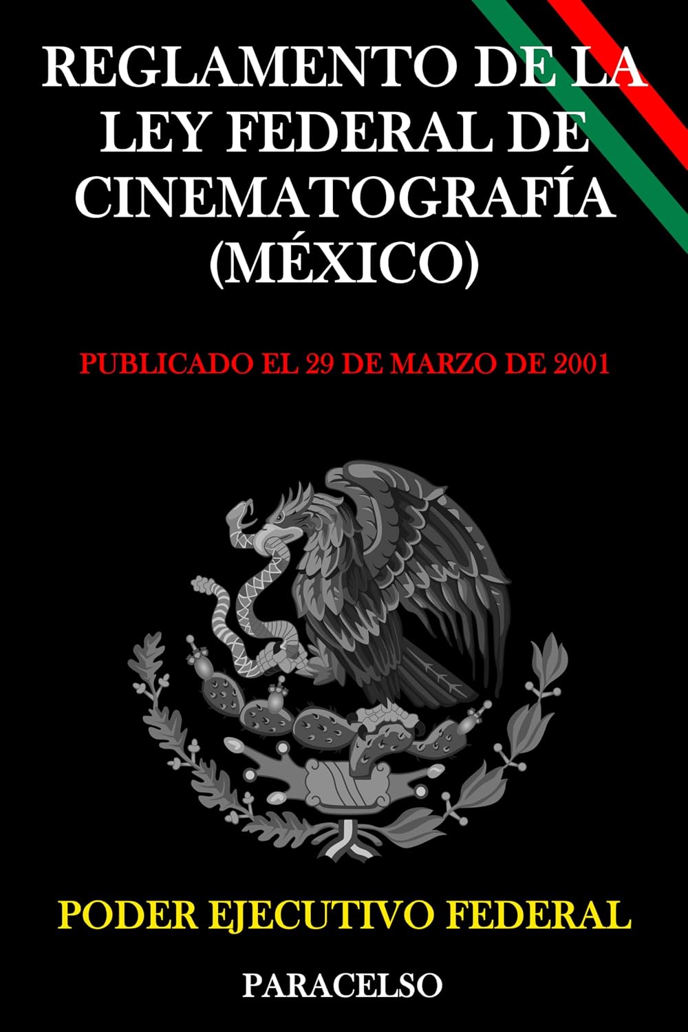 ler totalmente Reglamento de la Ley Federal de Cinematografía (México) (Spanish Edition)
