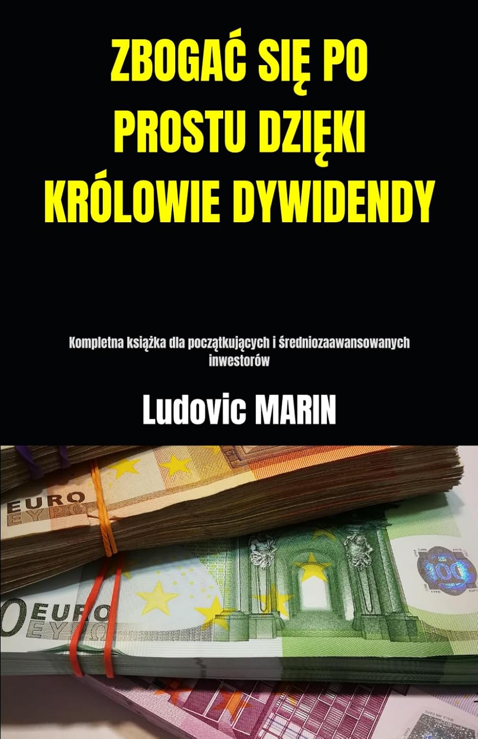 capítulo por capítulo baixar ZBOGAĆ SIĘ PO PROSTU DZIĘKI KRÓLOWIE DYWIDENDY: Kompletna książka dla początkujących i średniozaawansowanych inwestorów (Polish Edition)