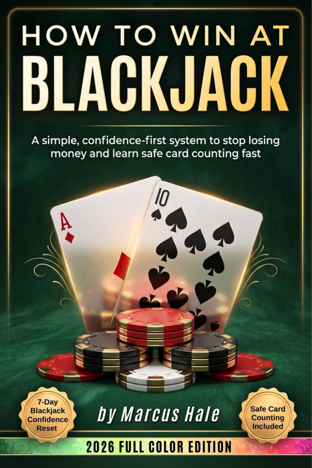 capítulo por capítulo baixar How to Win at Blackjack for Everyday Players: A simple, confidence-first system to stop losing money, learn safe card counting, fix mistakes, and turn confusion into calm, in-control play fast