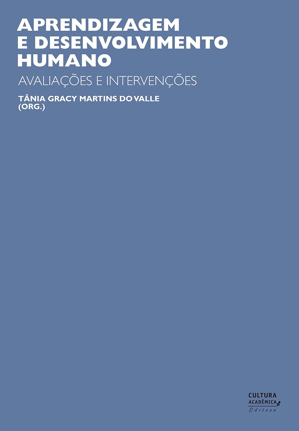 ler totalmente Aprendizagem e desenvolvimento humano: avaliações e intervenções