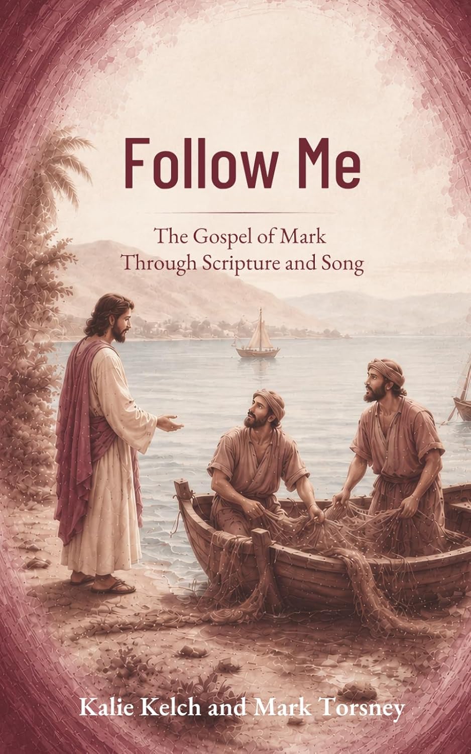 Follow Me: The Gospel of Mark Through Scripture and Song baixar o livro de graça