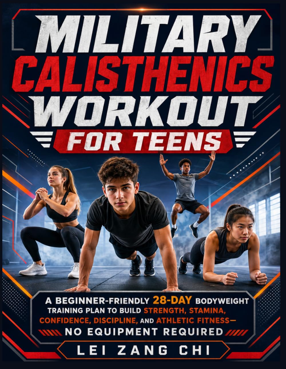 Military Calisthenics Workout for Teens: A Beginner-Friendly 28-Day Bodyweight Training Plan to Build Strength, Stamina, Confidence, Discipline, and Athletic Fitness- No Equipment Required baixar livro de graça