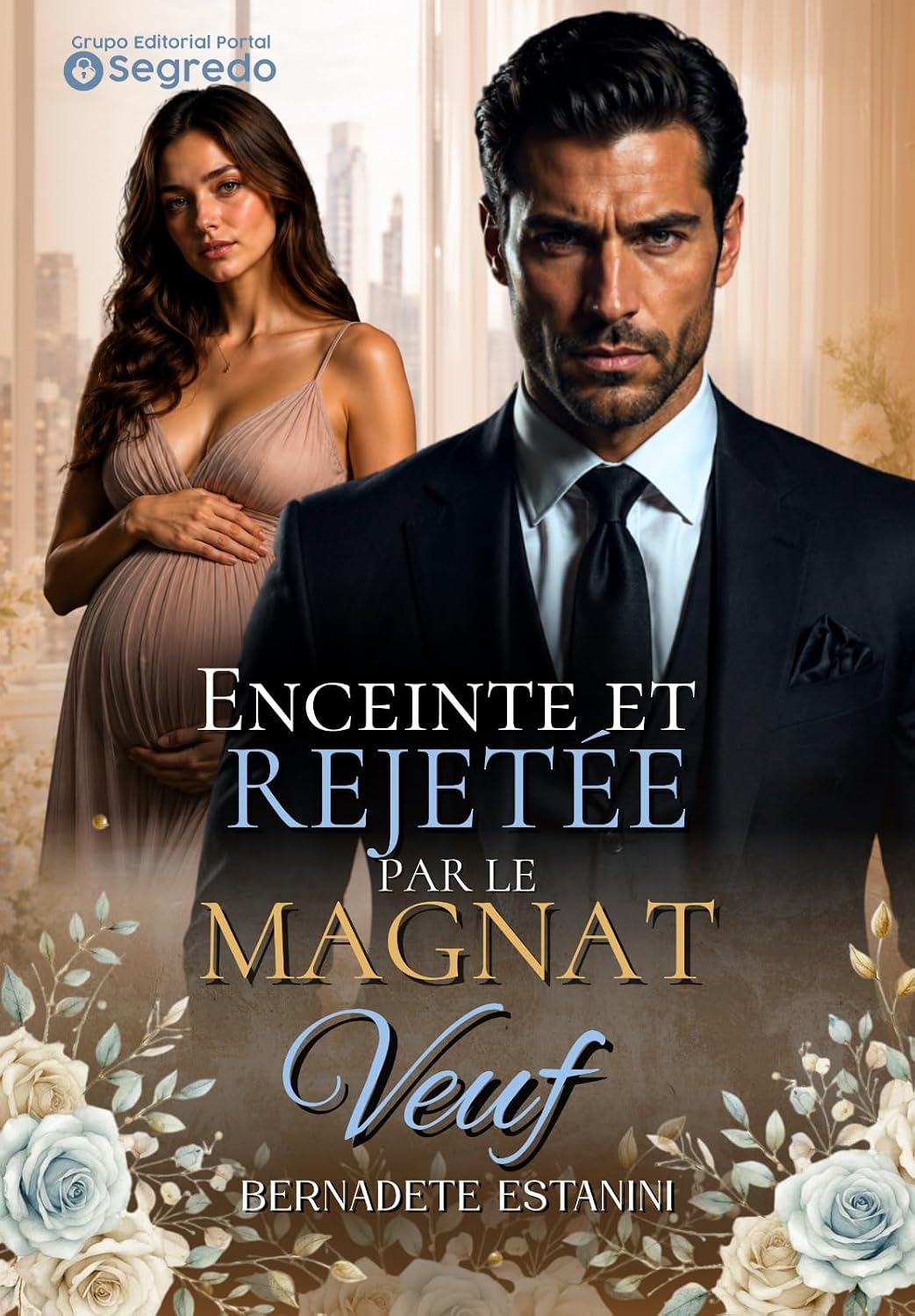 ENCEINTE ET REJETÉE PAR LE MAGNAT VEUF (French Edition) baixar o livro de graça