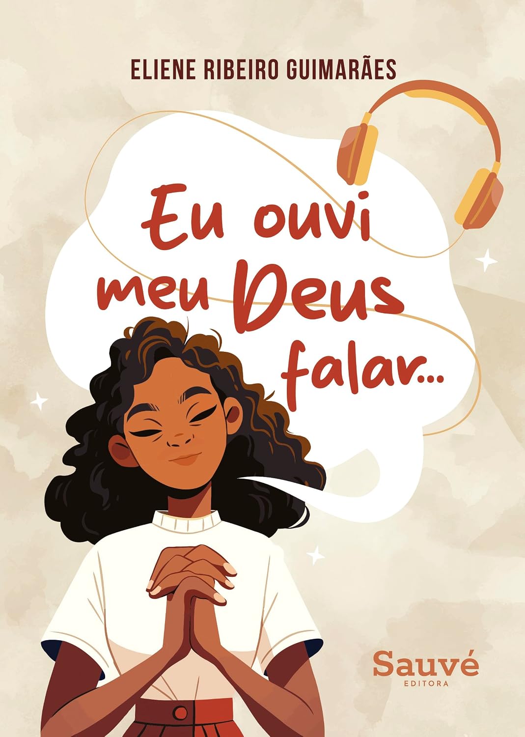 ler totalmente Eu Ouvi Meu Deus Falar…