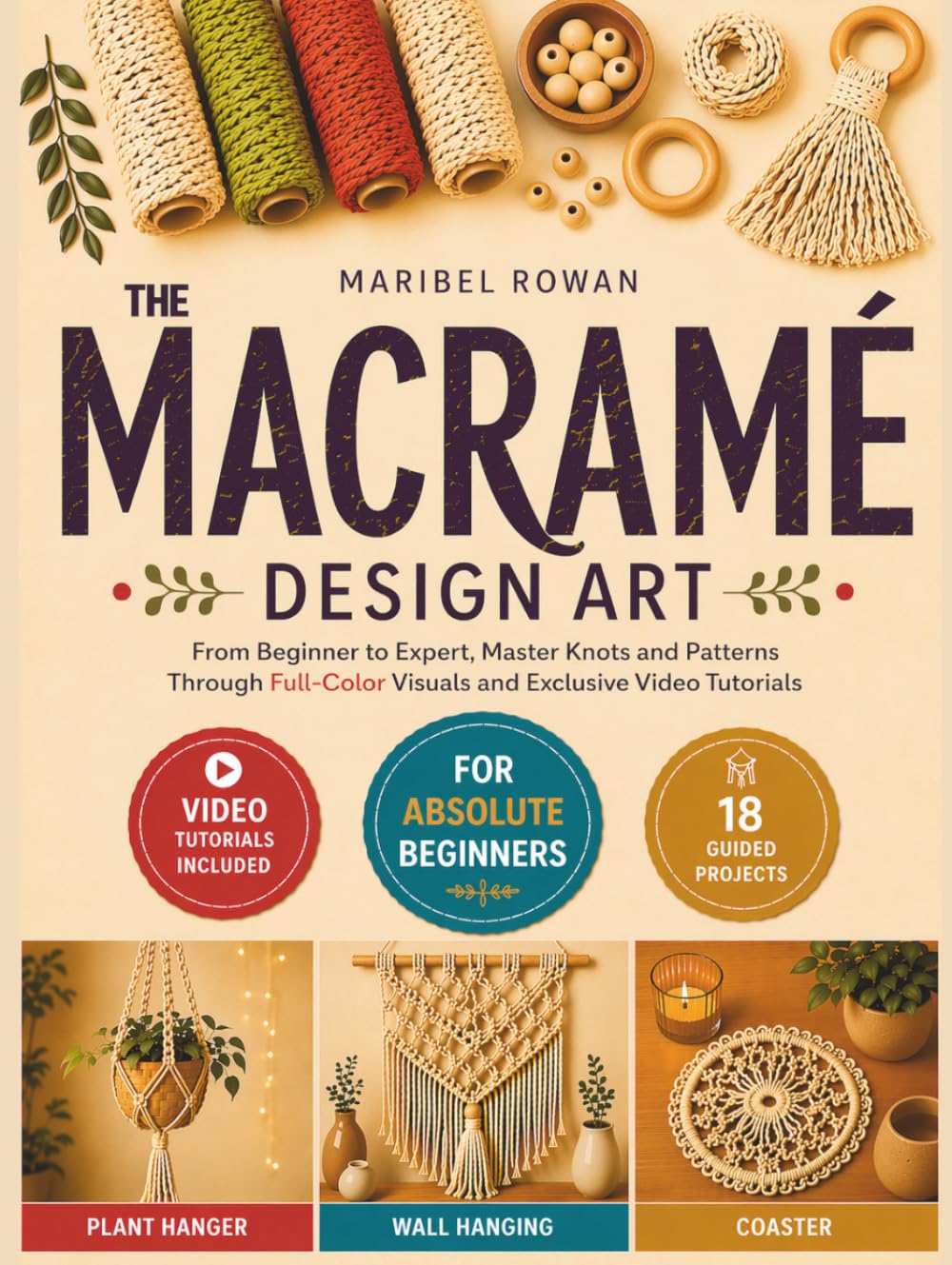 capítulo por capítulo baixar The Macrame Design Art: From Beginner to Expert, Master Knots and Patterns Through Full-Color Visuals and Exclusive Video Tutorials