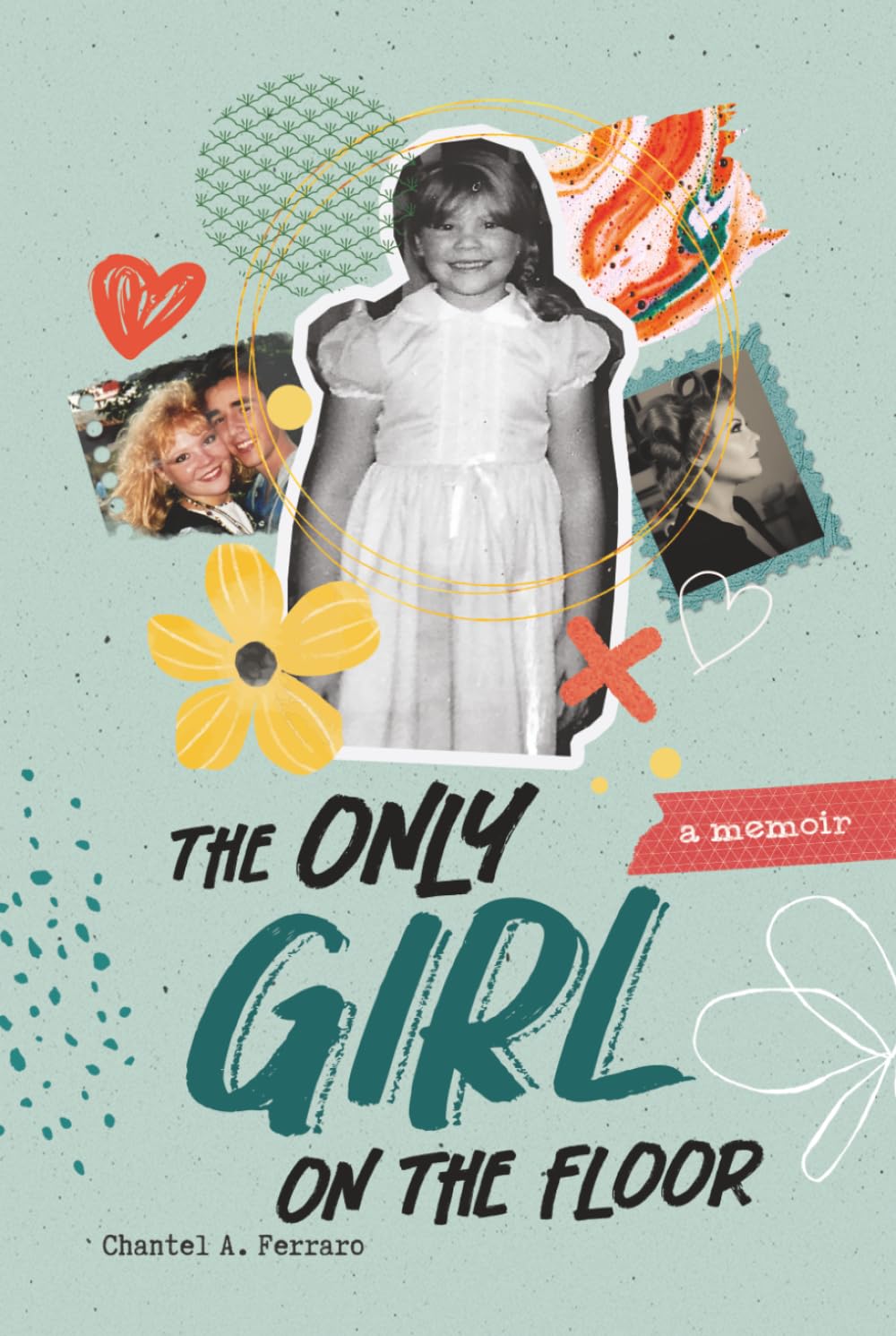 The Only Girl on the Floor: a memoir baixar o livro de graça
