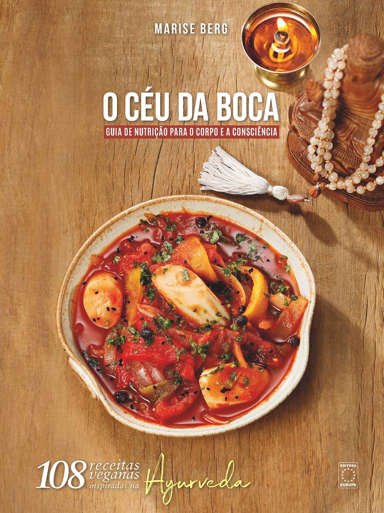 ler totalmente O Céu da Boca - Guia de Nutrição para o Corpo e a Consciência