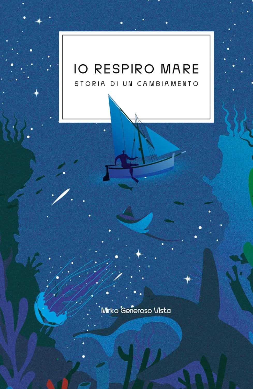 ler totalmente Io respiro Mare: Storia di un cambiamento