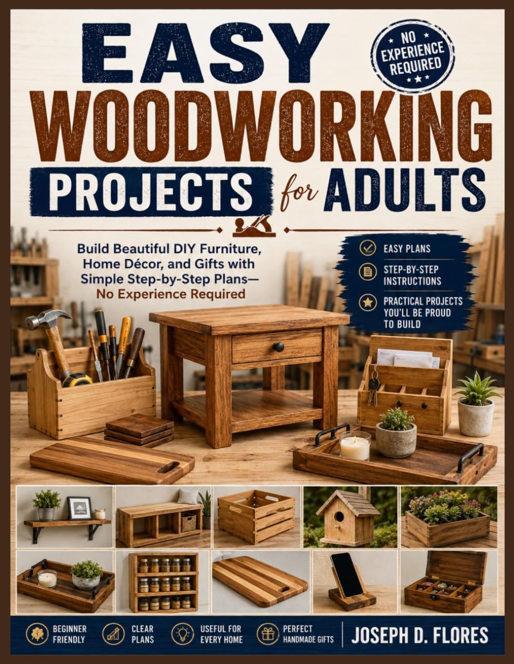ler totalmente Easy Woodworking Projects for Adults: Build Beautiful DIY Furniture, Home Décor, and Gifts with Simple Step-by-Step Plans-No Experience Required