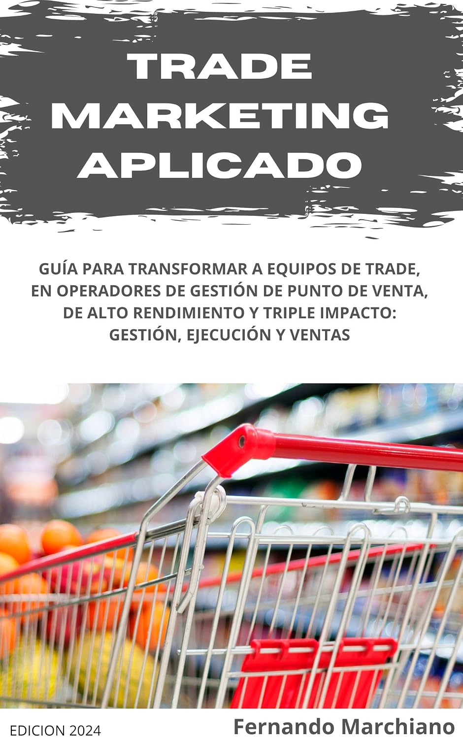 ler totalmente Trade Marketing Aplicado (Spanish Edition)