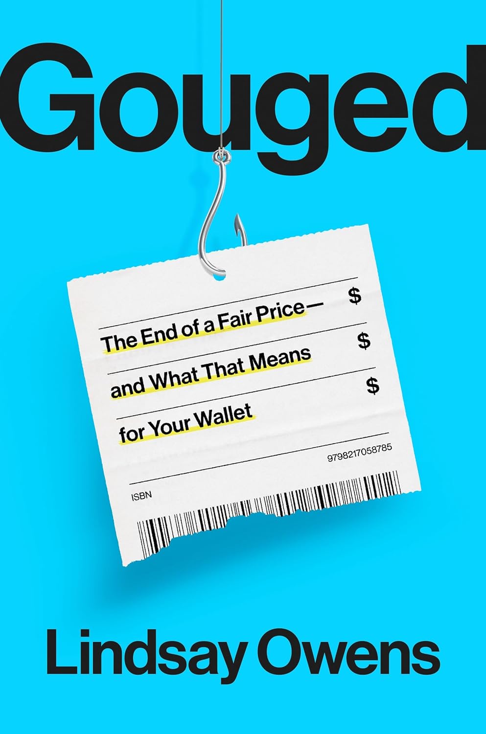 Gouged: The End of a Fair Price - and What That Means for Your Wallet (English Edition)