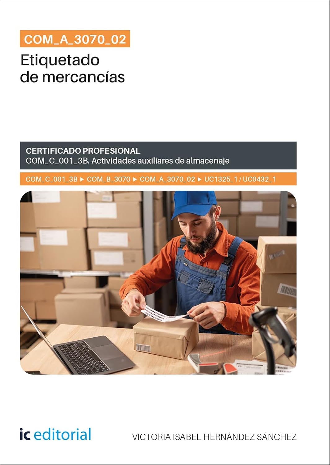 capítulo por capítulo baixar COM_A_3070_02. Etiquetado de mercancías (Spanish Edition)