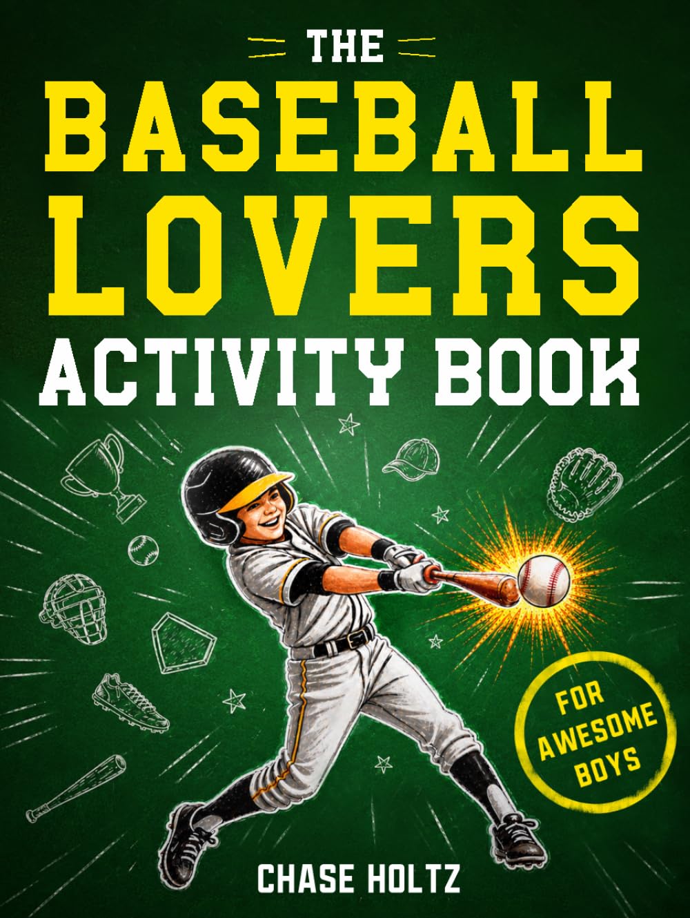 capítulo por capítulo baixar The Baseball Lovers Activity Book for Awesome Boys: 101 Tricky Brain Teasers, Fun Facts, Crosswords, and More Clever Puzzles | Gifts for Boys 8-12 (Unique Sports Fan Gifts)