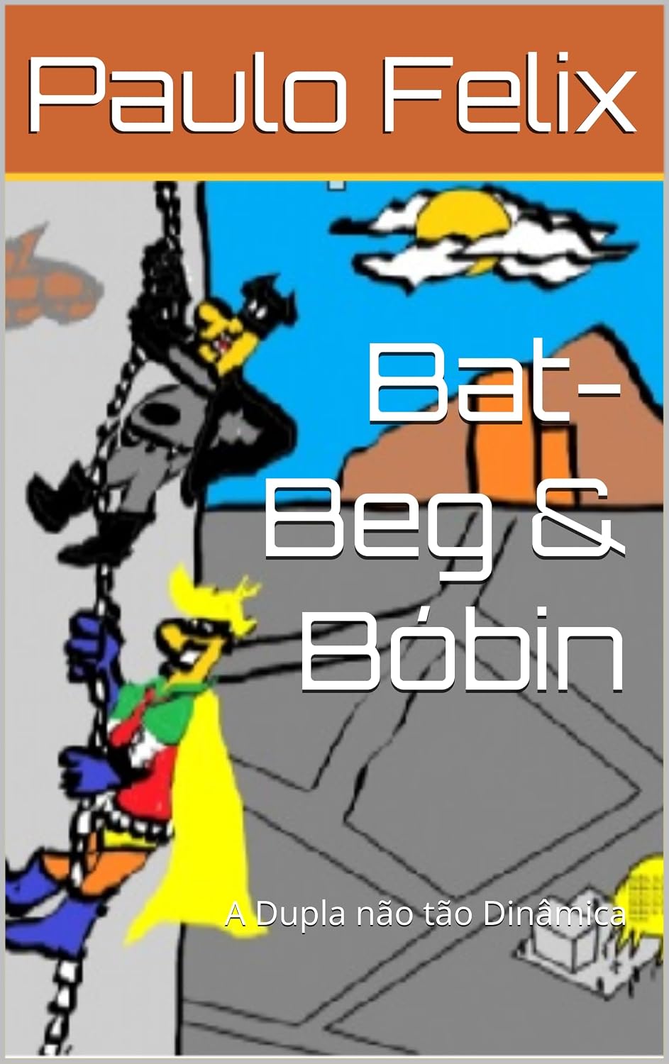 Bat-Beg & Bóbin: A Dupla não tão Dinâmica baixar o livro de graça