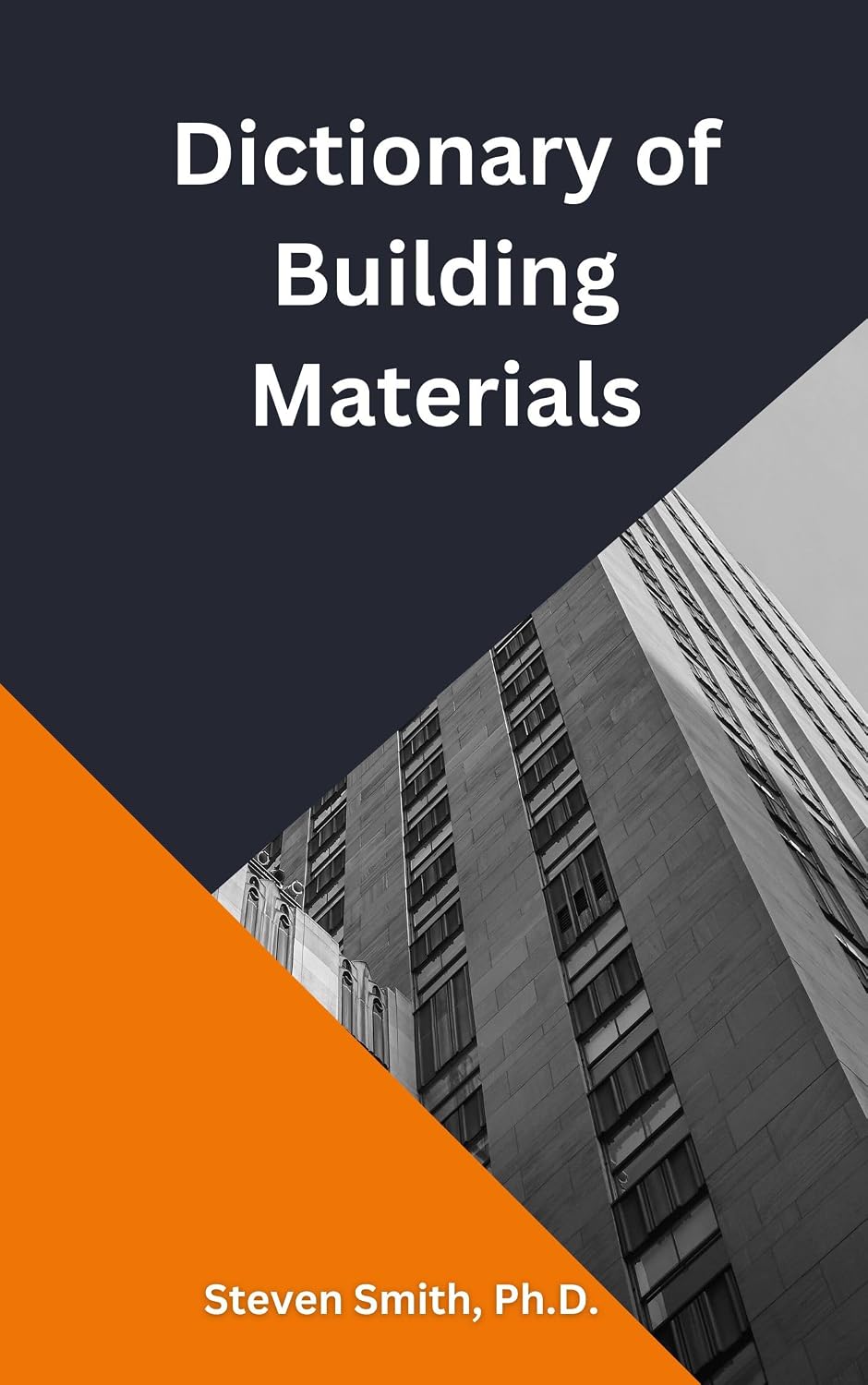 Dictionary of Building Materials: A reference for building industry professionals, homeowners, and students (English Edition) baixar o livro de graça