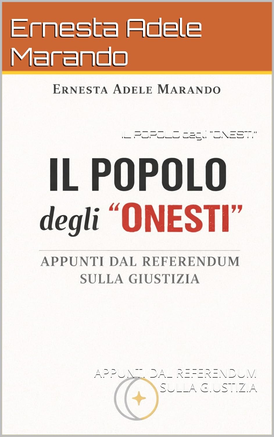 IL POPOLO degli "ONESTI”: APPUNTI DAL REFERENDUM SULLA GIUSTIZIA (CONTROLUCE Vol. 4) (Italian Edition) baixar o livro de graça