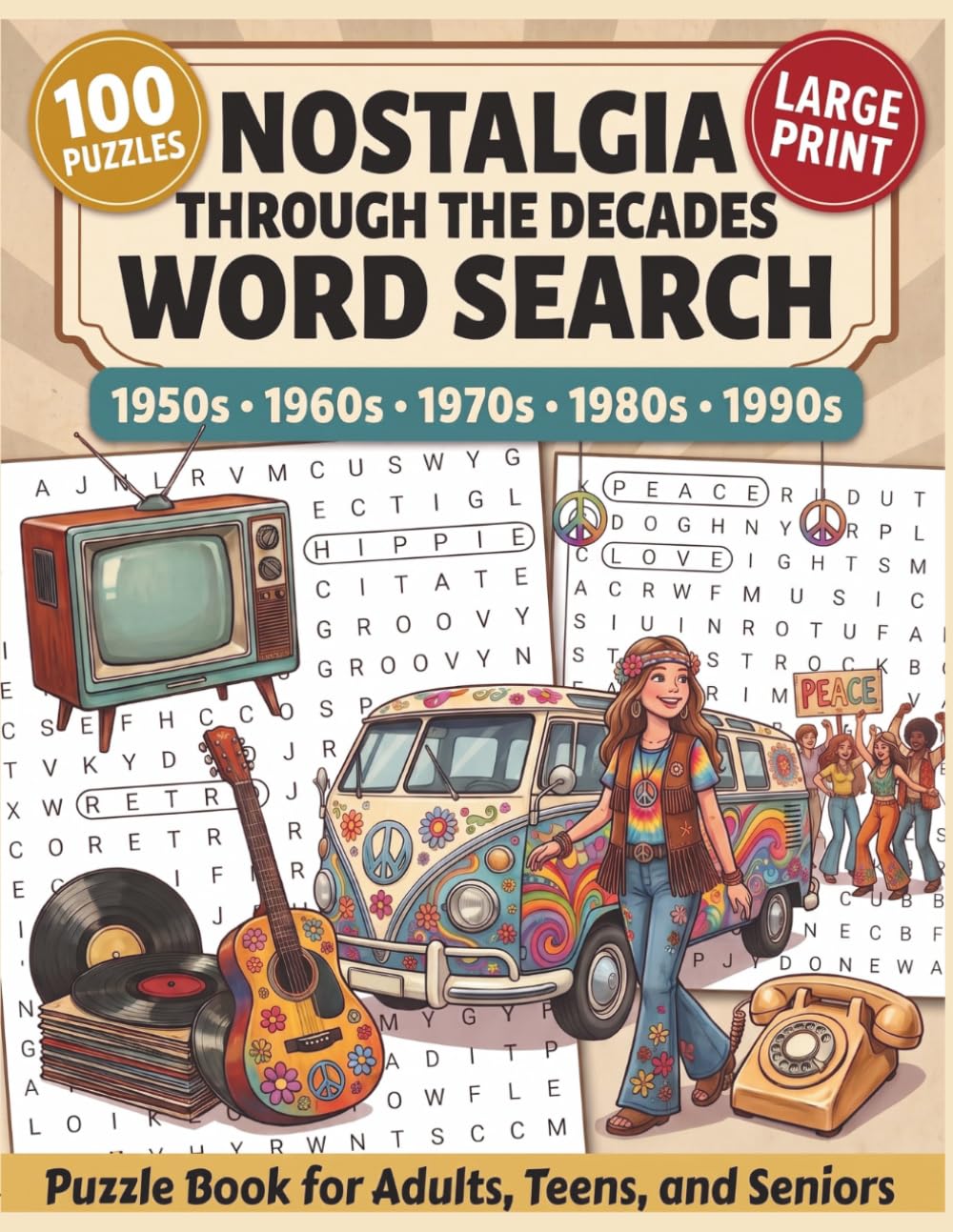 ler totalmente Nostalgia Through the Decades Word Search: Fun Large Print Puzzles Celebrating the Fabulous 1950s, Groovy 1960s, Far-Out 1970s, Totally Rad 1980s and... (Large Print Word Search Puzzles for Adults)