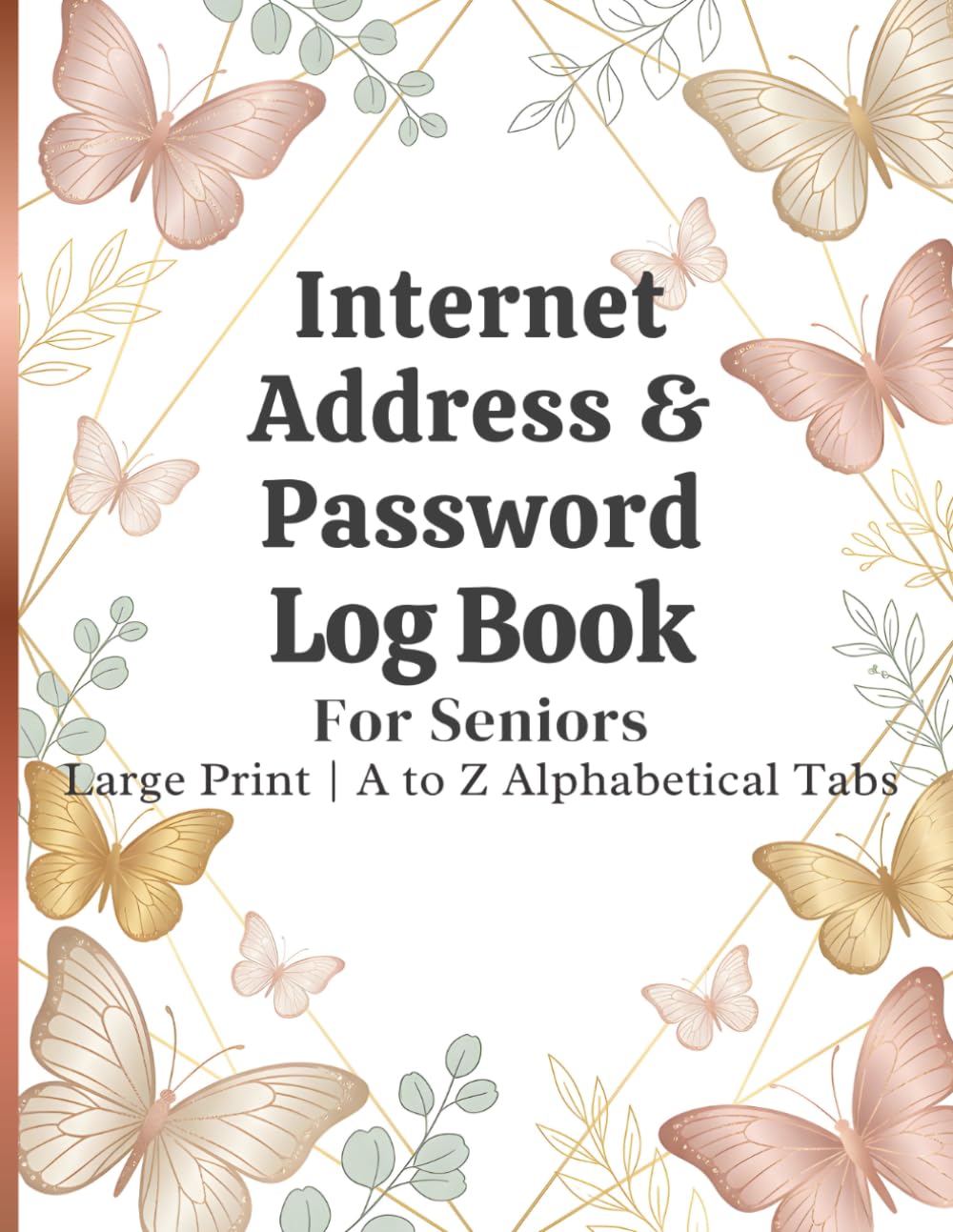 ler totalmente Internet Address & Password Log Book: Alphabetical Website Login Organiser with Large Print for Seniors | A to Z Page Markers