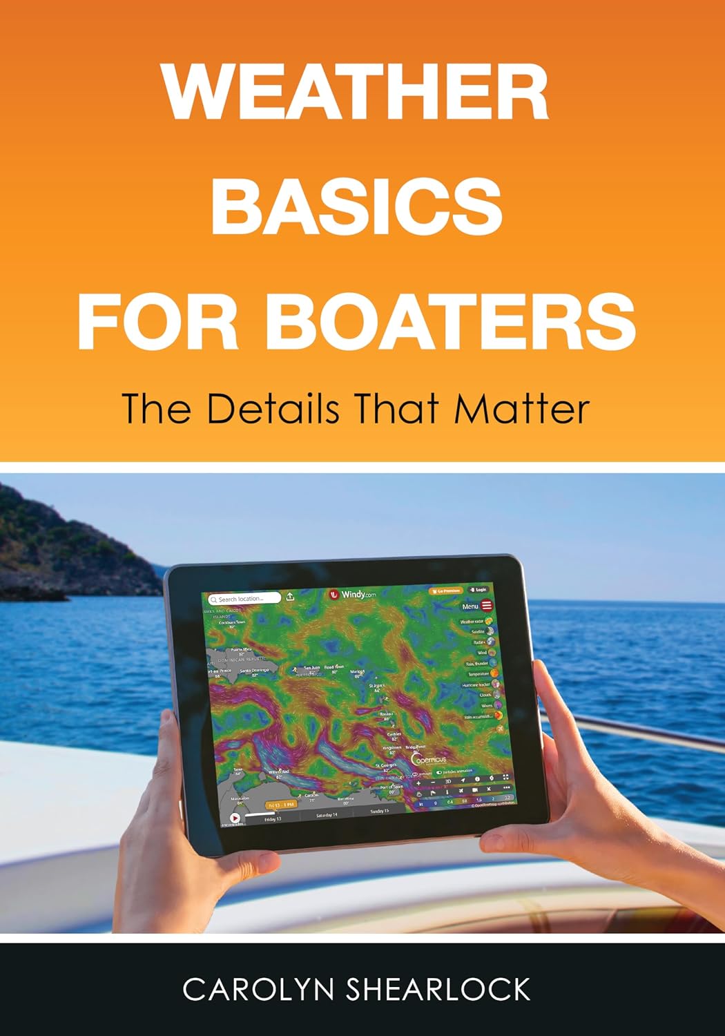 Weather Basics For Boaters: The Details That Matter (English Edition)