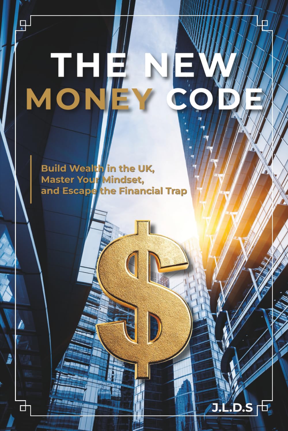 ler totalmente The New Money Code: How to Build Wealth from Scratch in the UK Using Mindset, Income Systems, and Real Strategy