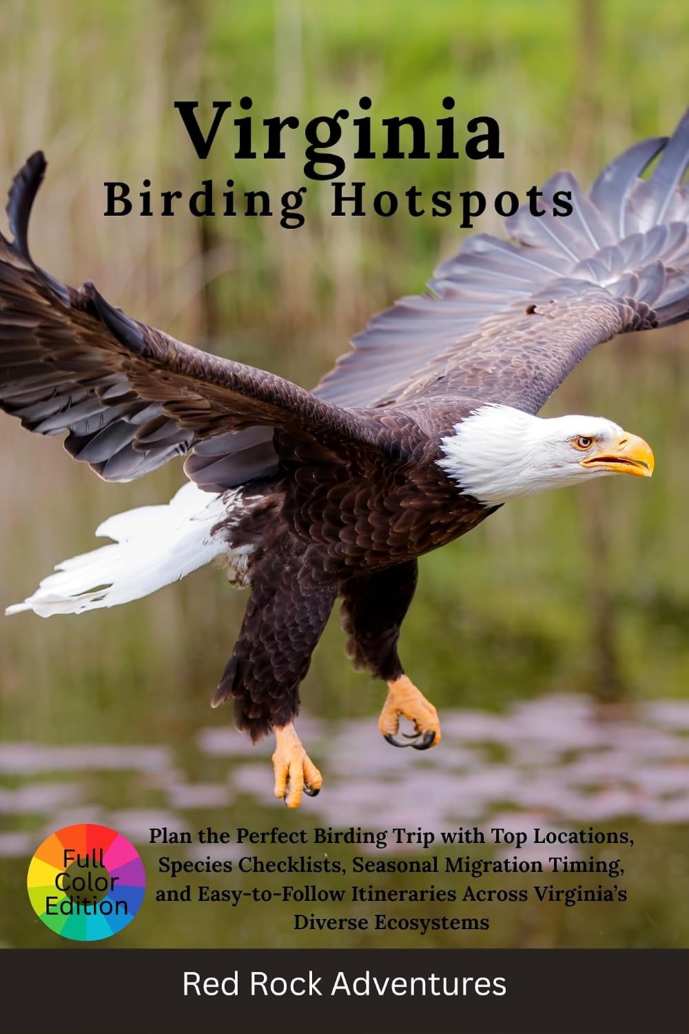 Virginia Birding Hotspots: Plan the Perfect Birding Trip with Top Locations, Species Checklists, Seasonal Migration Timing, and Easy-to-Follow Itineraries... Diverse Ecosystems (English Edition) baixar livro de graça